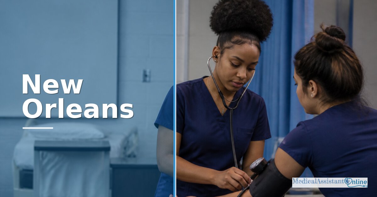 How to Become a Medical Assistant in New Orleans