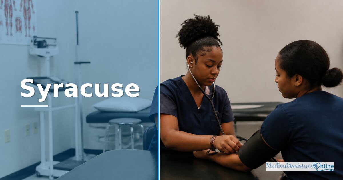 Medical Assistant Programs in Syracuse, NY (Accredited)